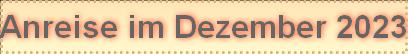 Anreise im Dezember 2023